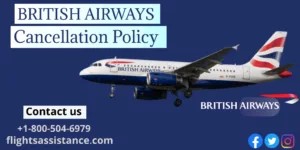 British Airways Cancellation Policy