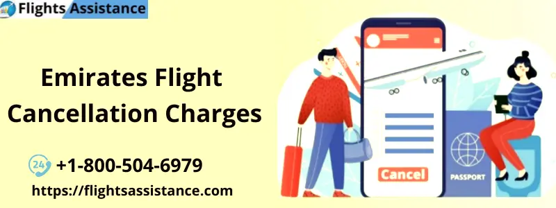 Emirates Flights Cancellation Charges