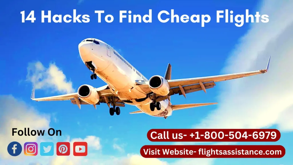 Latest 14 Hacks to Grab the Cheapest Airline Tickets