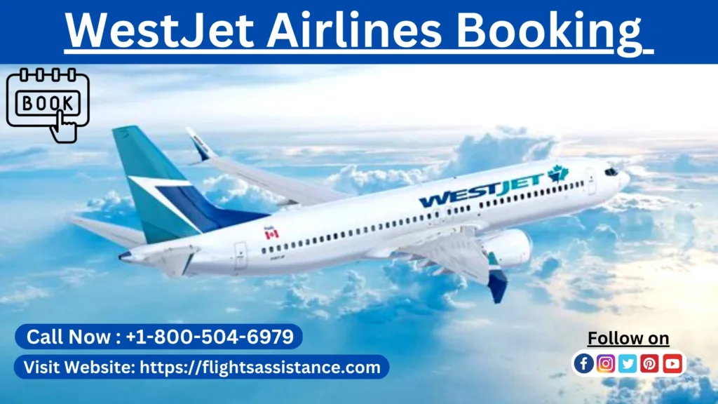 WestJet Airlines Booking