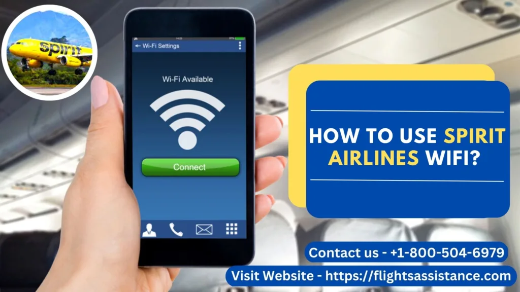 How to Use Spirit Airlines WiFi