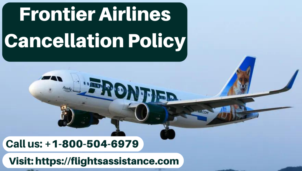 Frontier Airlines Cancellation Policy