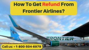 How To Get Refund From Frontier Airlines