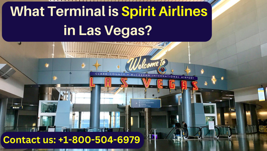 What Terminal is Spirit Airlines in Las Vegas