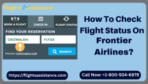 How To Check Flight Status On Frontier Airlines