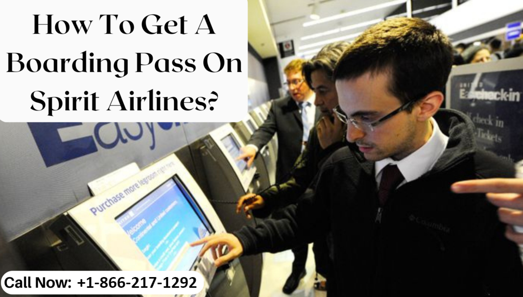 How To Get A Boarding Pass On Spirit Airlines