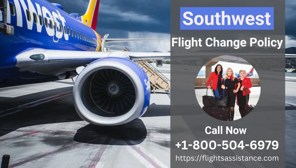 Southwest Airlines Flight Change Policy