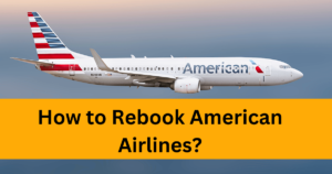 Rebook American Airlines