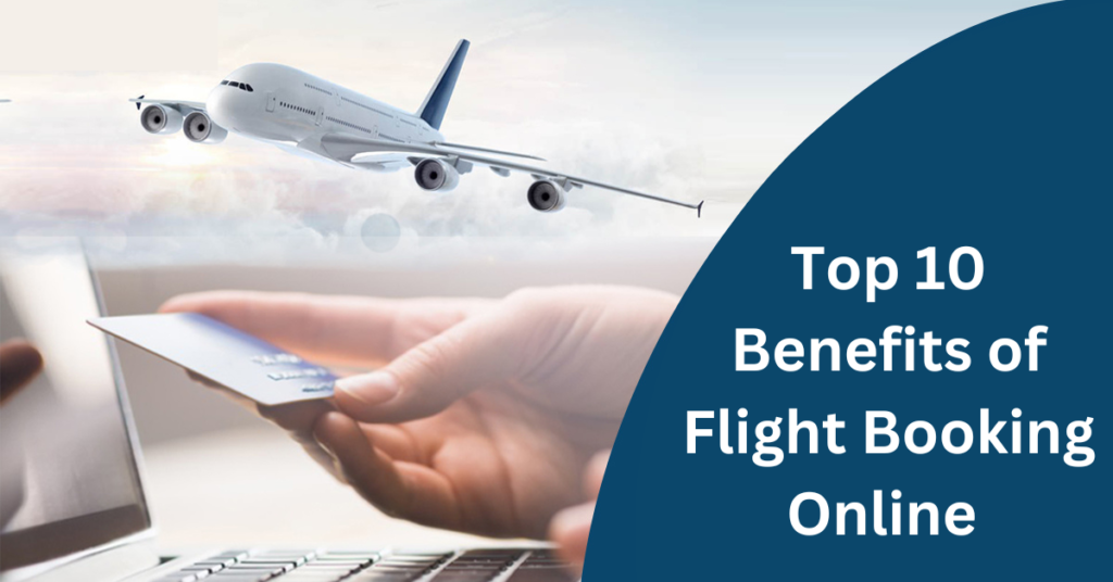 Benefits of Flight Booking Online