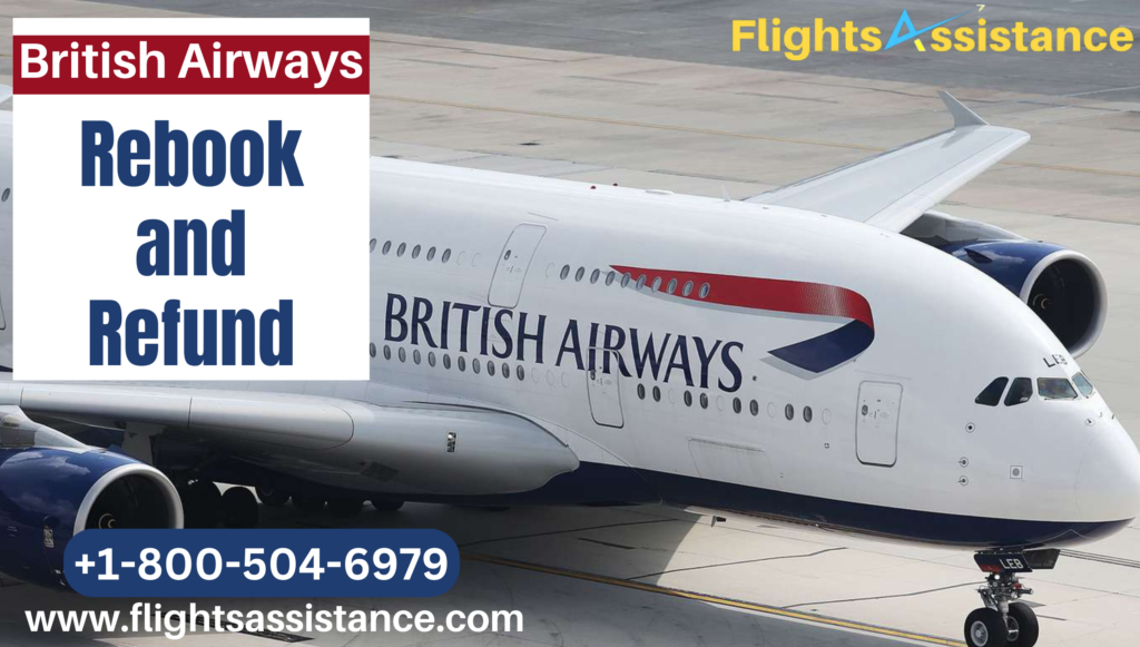 British Airways Rebook and Refund