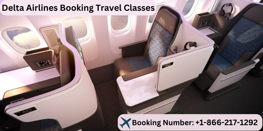 Delta Airlines Booking Travel Classes