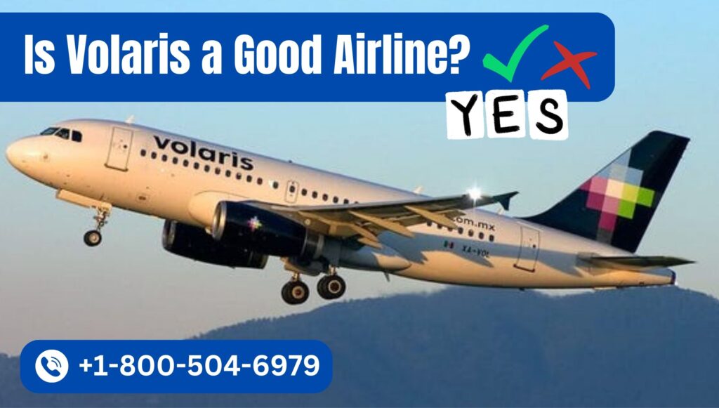 Is Volaris a Good Airline?