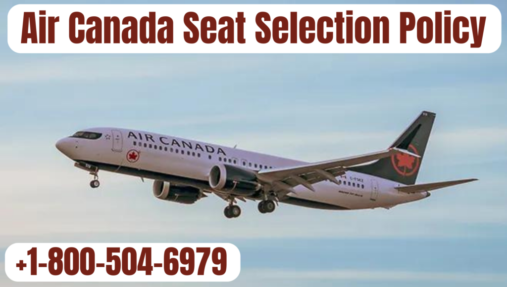 Air Canada Seat Selection
