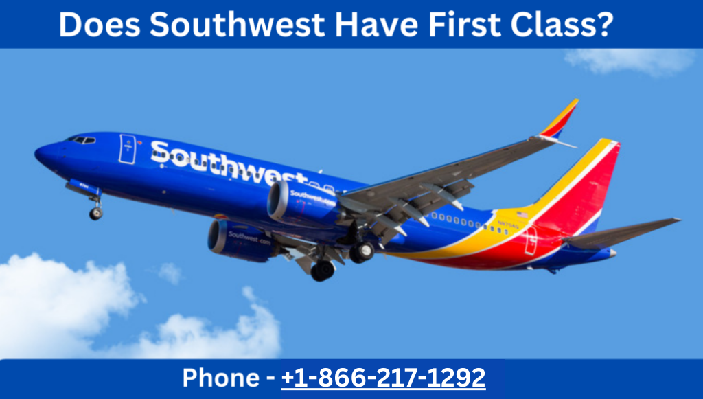 Does Southwest Have First Class