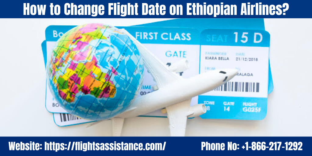 Change Flight Date on Ethiopian Airlines