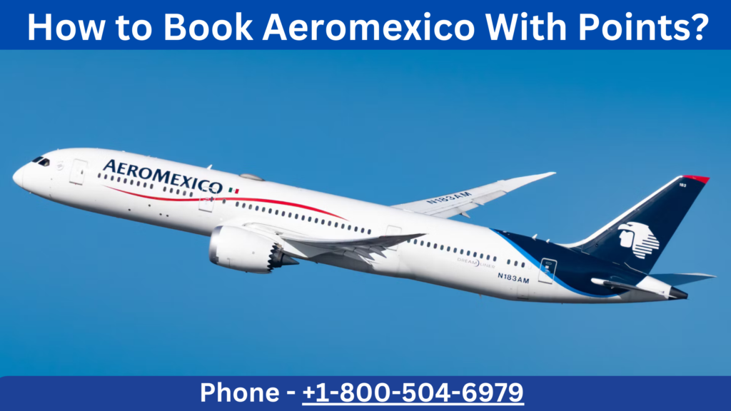 Book Aeromexico With Points