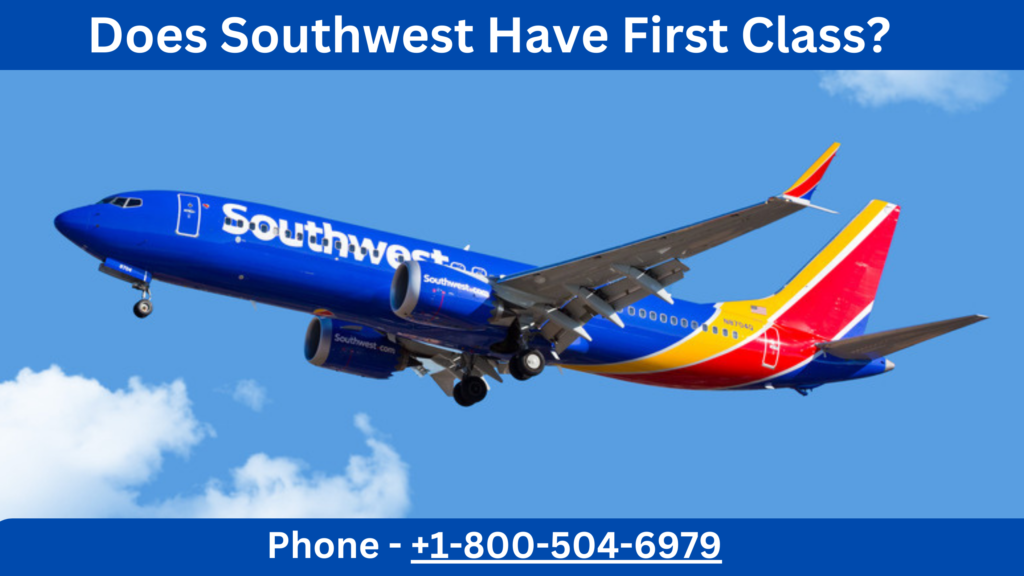 Does Southwest Have First Class
