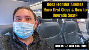 Does Frontier Airlines Have First Class