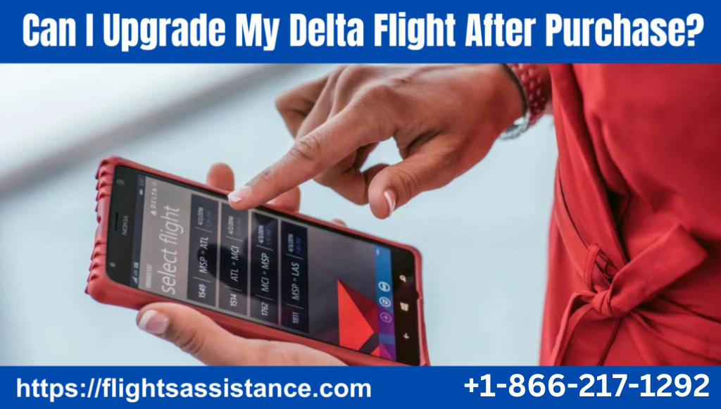 Can I Upgrade My Delta Flight After Purchase