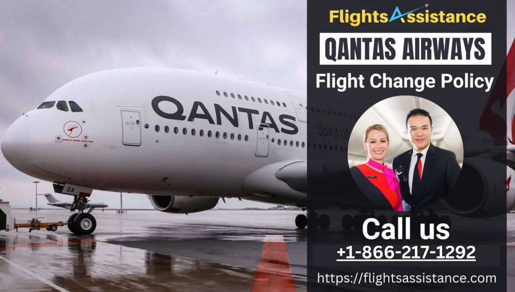 qantas airways flight change policy