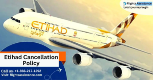 Etihad Cancellation Policy