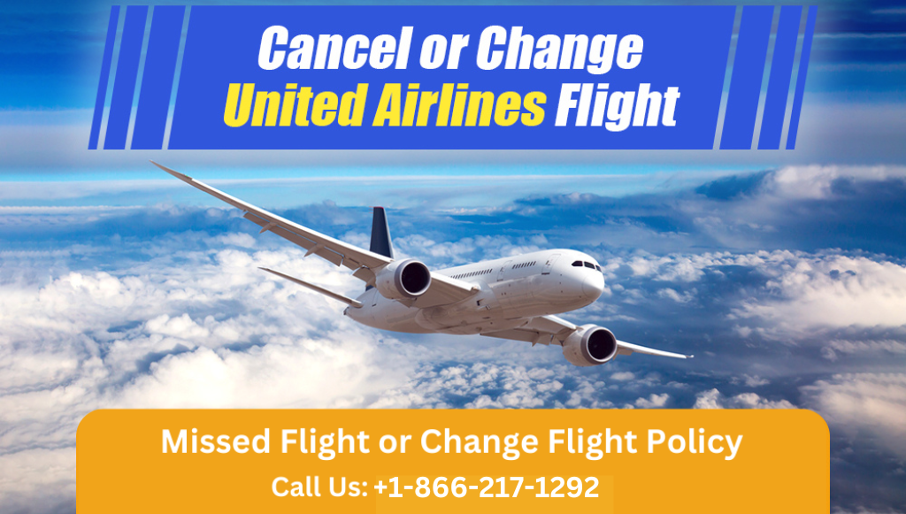 change or cancel united airlines flight