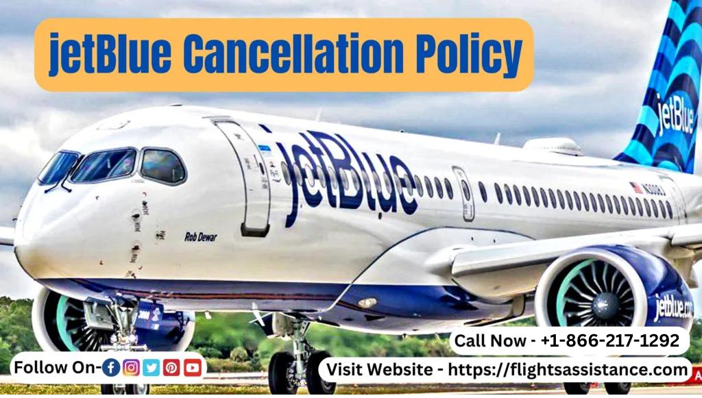 jetblue cancellation policy