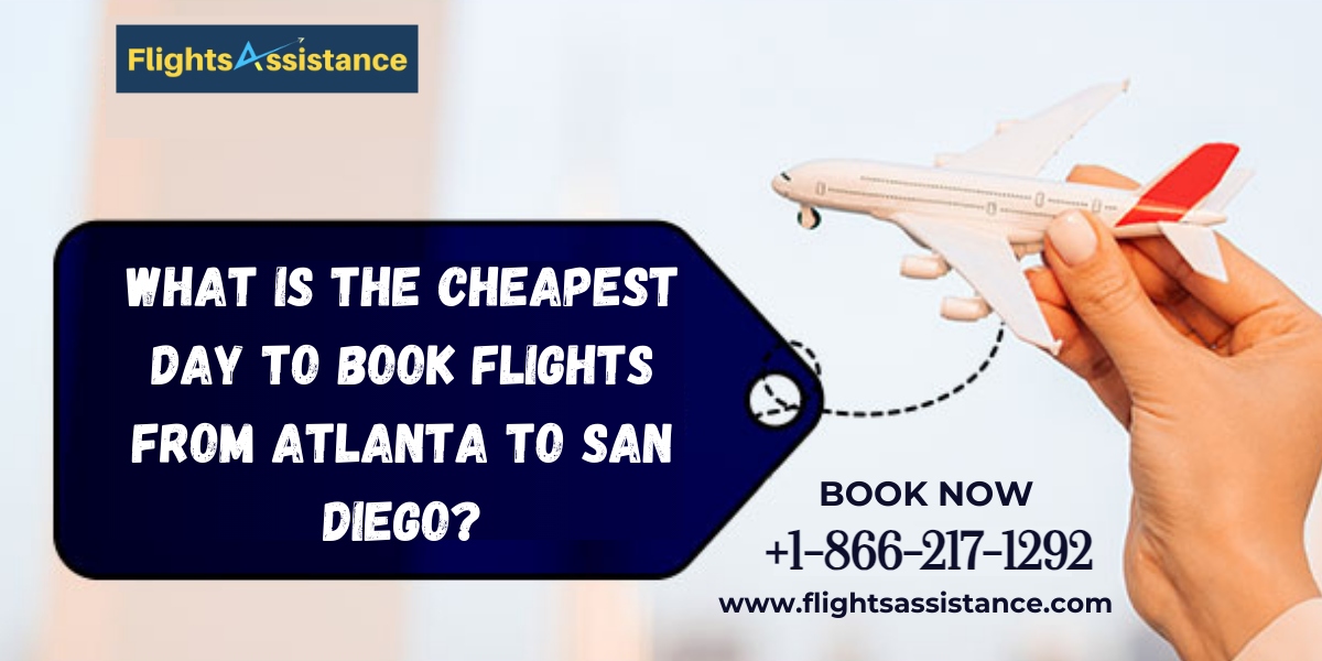 Cheapest Day to Book Flights from Atlanta to San Diego