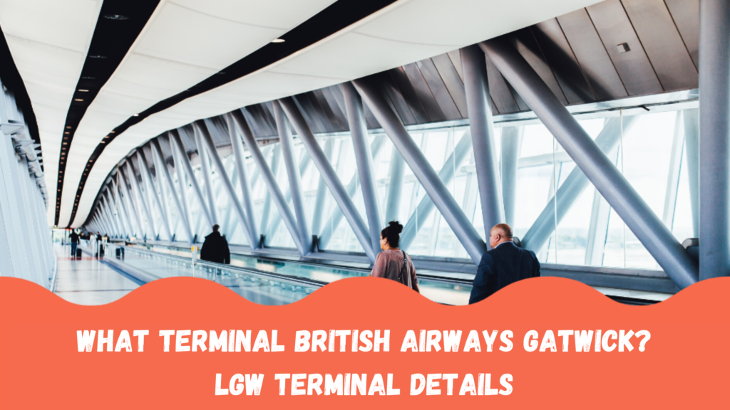 What Terminal British Airways Gatwick