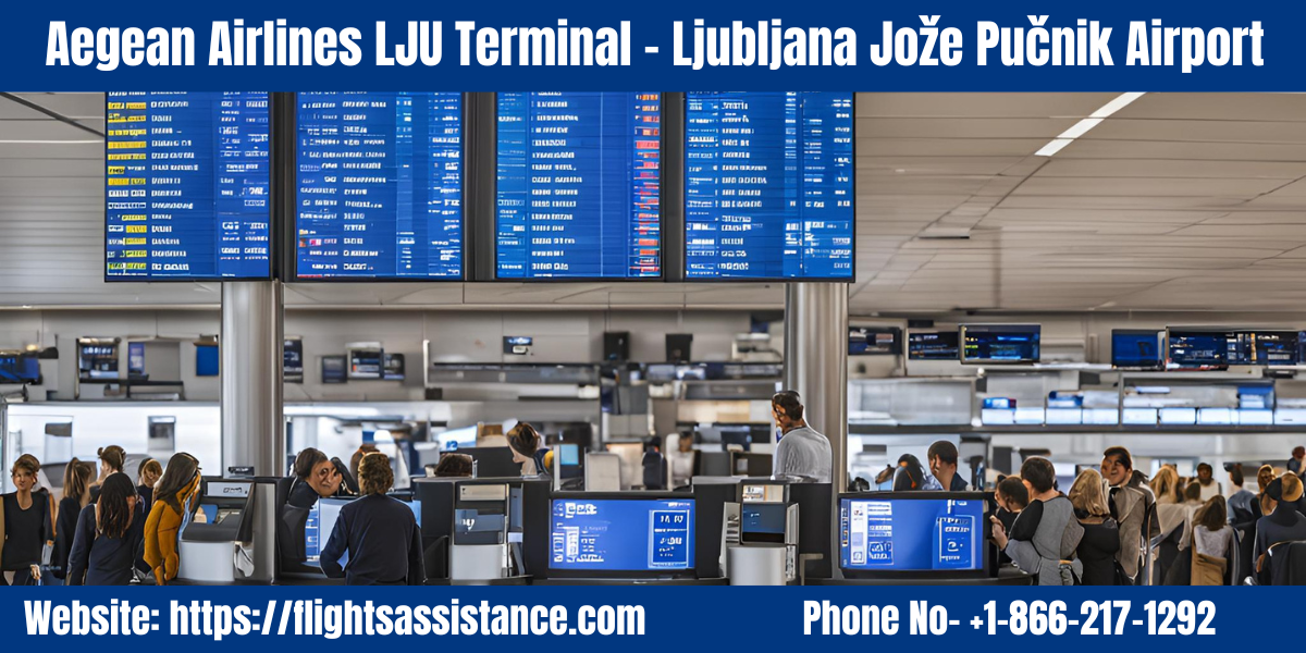 Aegean Airlines LJU Terminal