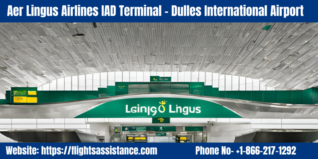 Aer Lingus Airlines IAD Terminal