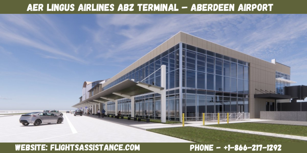 Aer Lingus Airlines ABZ Terminal