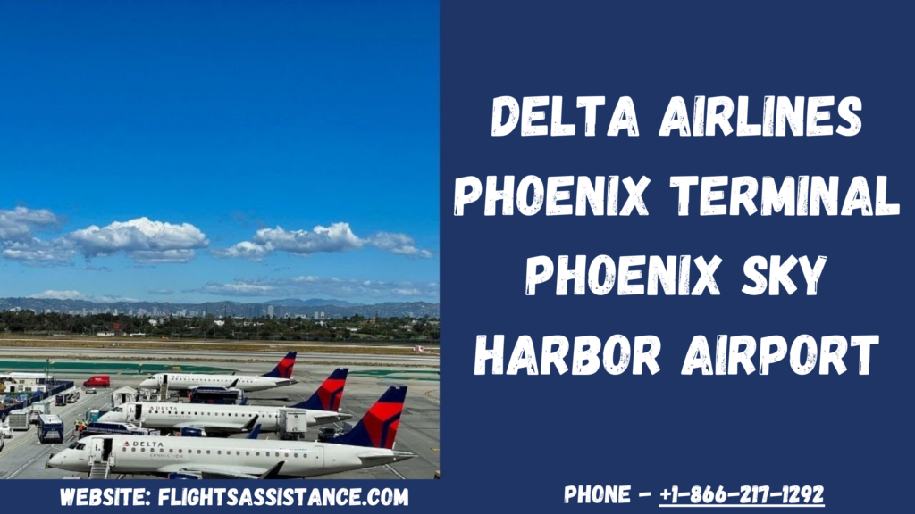 Delta Airlines Phoenix Terminal