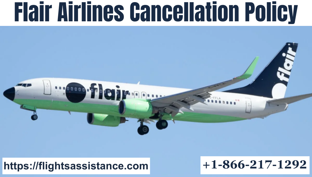Flair Airlines Cancellation Policy