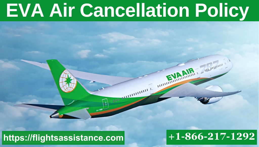 EVA Air Cancellation Policy