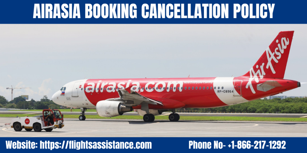 AirAsia Booking Cancellation Policy