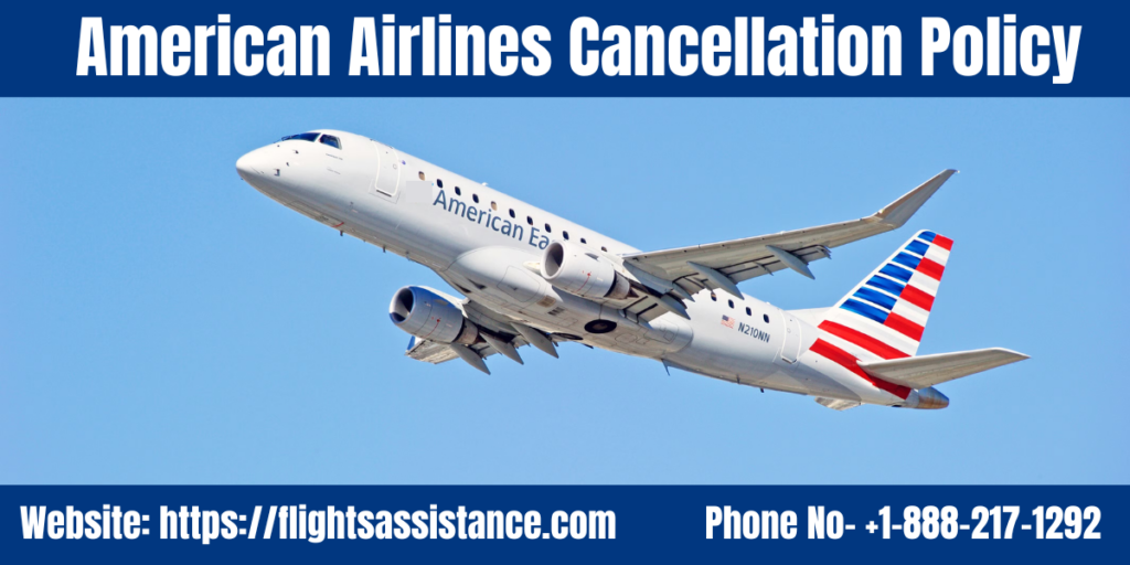 American Airlines Cancellation Policy