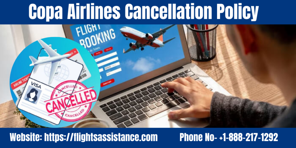 Copa Airlines Cancellation Policy