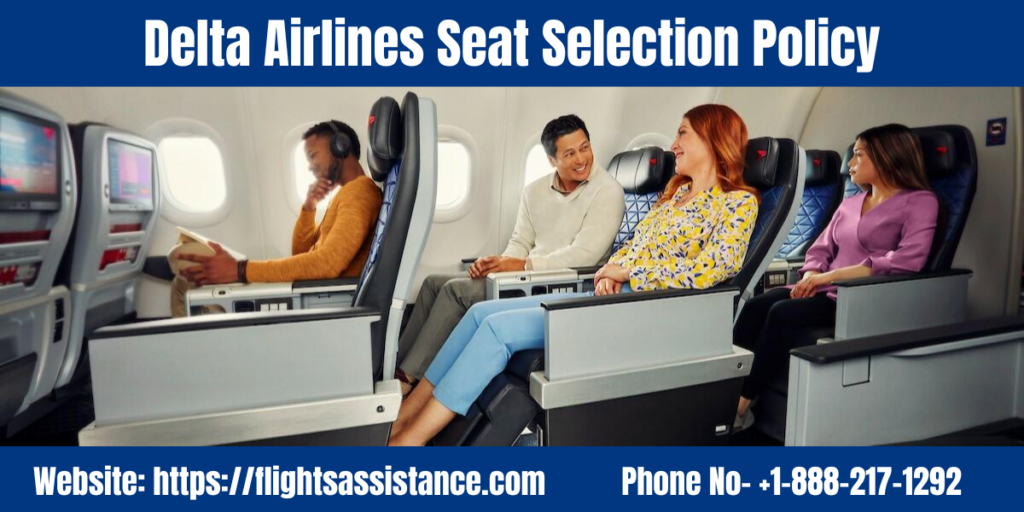 Delta Airlines Seat Selection Policy