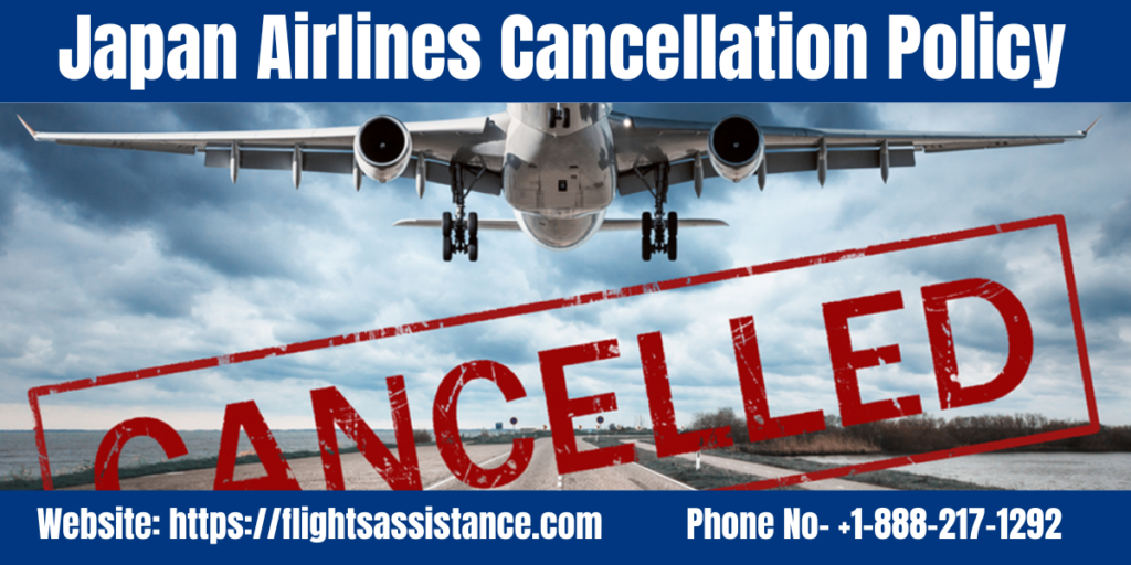 Japan Airlines Cancellation Policy