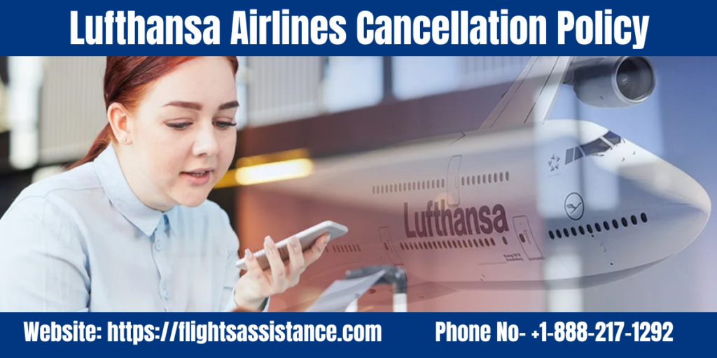 Lufthansa Cancellation Policy