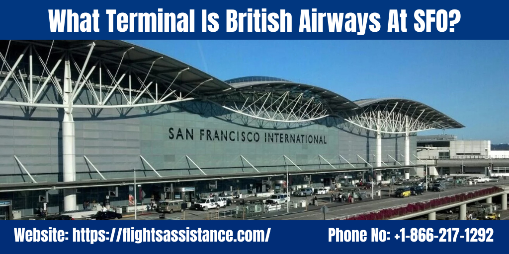 What Terminal Is British Airways At SFO