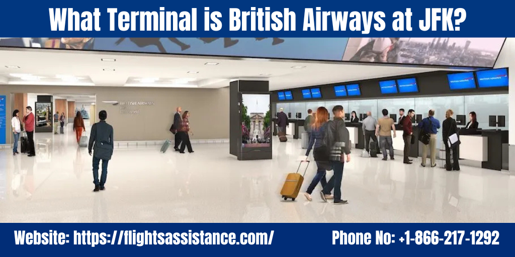 What Terminal is British Airways at JFK