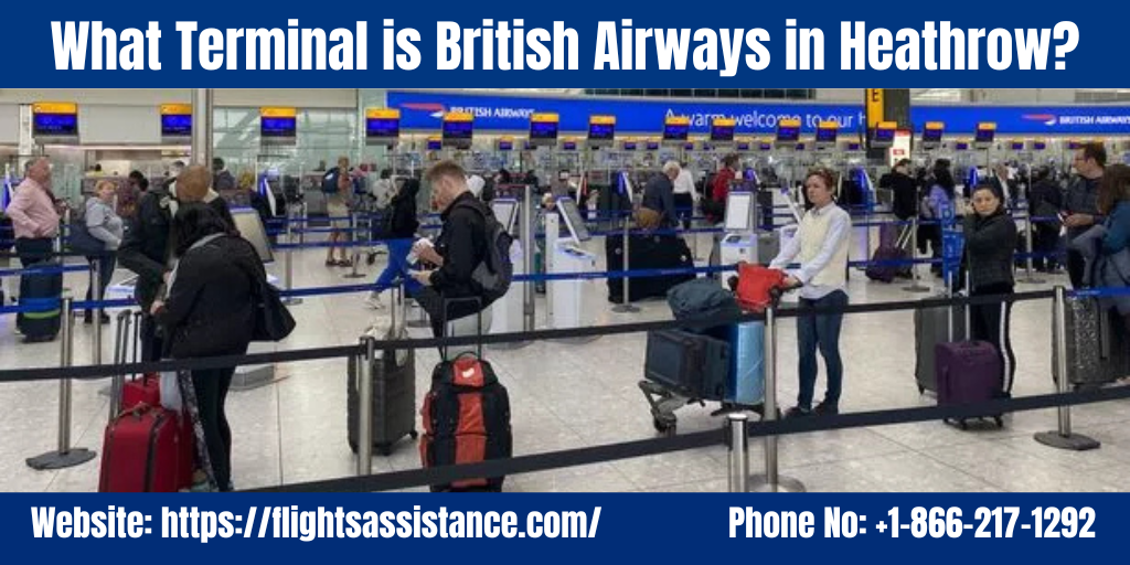 What Terminal is British Airways in Heathrow