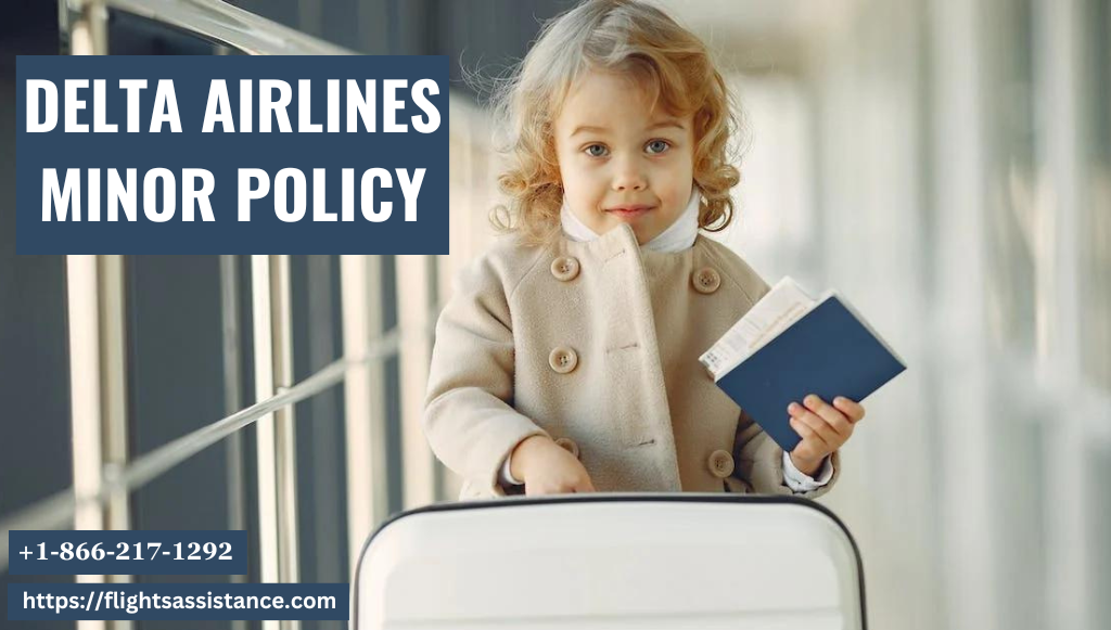 Delta Airlines Minor Policy