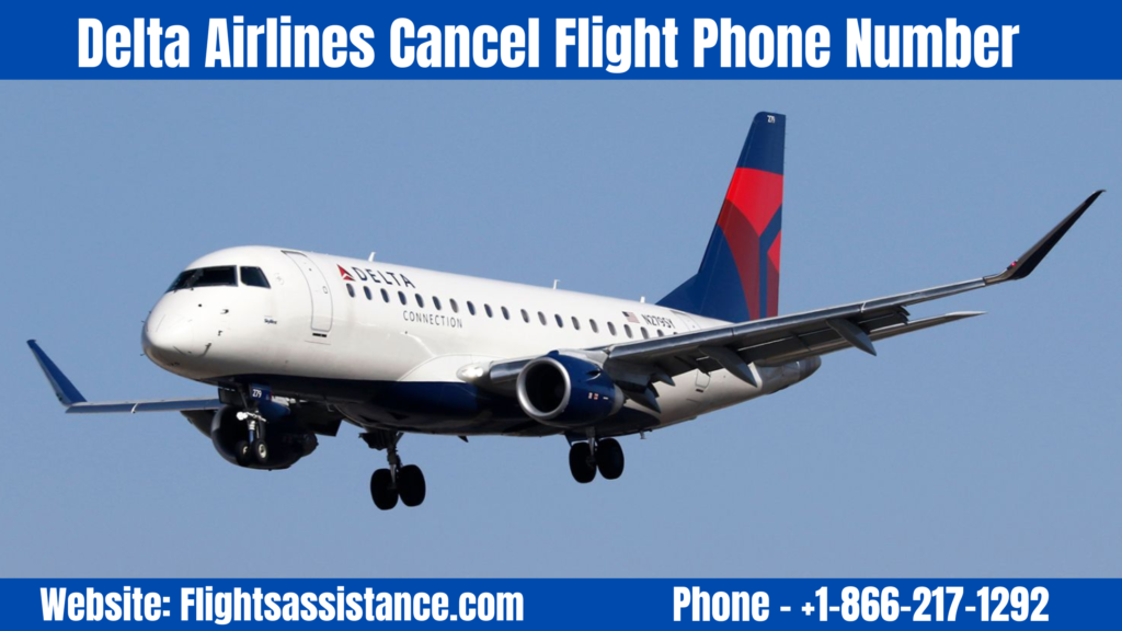 delta airlines cancel flight phone number