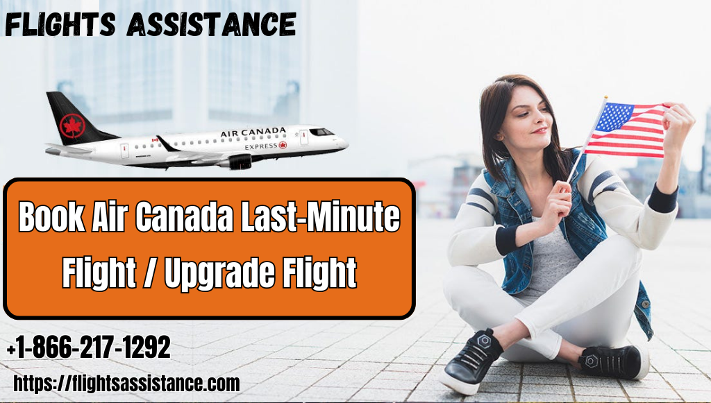 Air Canada Last Minute Flight
