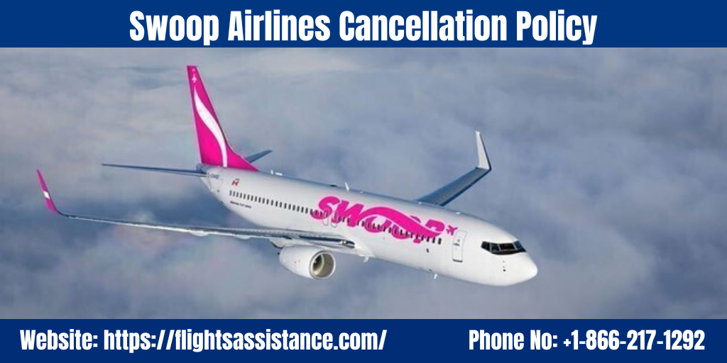 Swoop Cancellation Policy