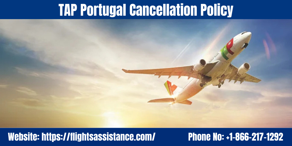 TAP Portugal Cancellation Policy