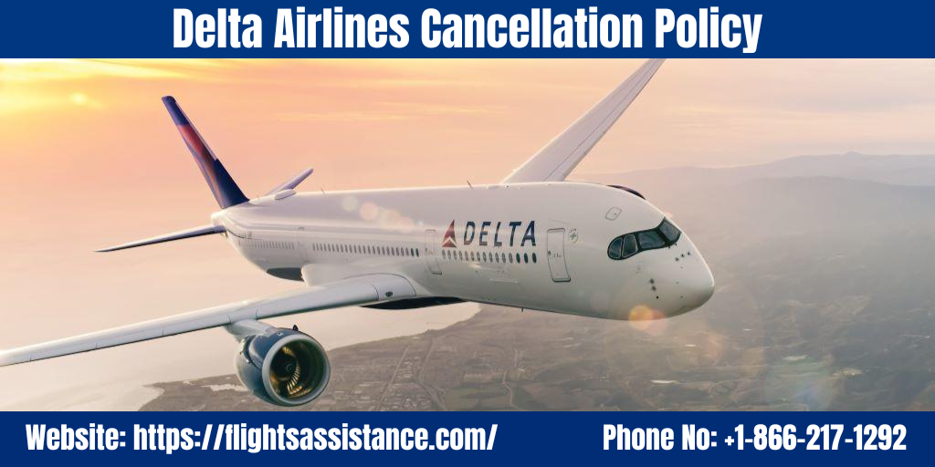 Delta Airlines Cancellation Policy